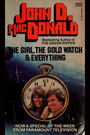 The Girl, the Gold Watch & Dynamite