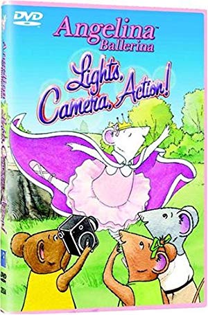 Angelina Ballerina - Angelina Ballerina - Lights, Camera, Action!