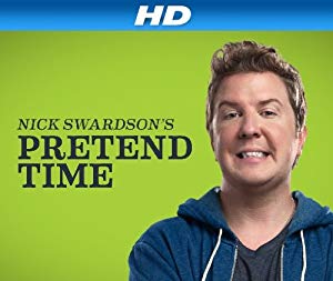 Pretend Time - Nick Swardson's Pretend Time