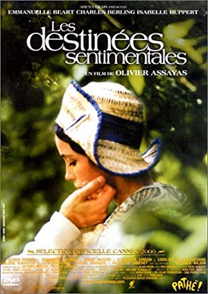 Sentimental Destinies - Les Destinées sentimentales