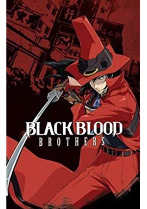 Black Blood Brothers - ブラック・ブラッド・ブラザーズ