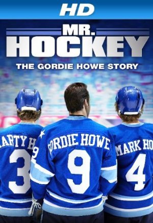 Mr Hockey: The Gordie Howe Story - Mr Hockey The Gordie Howe Story