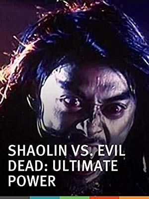 Shaolin Vs. Evil Dead 2: Ultimate Power