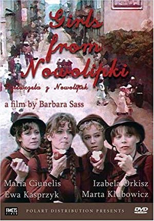 The Girls of Nowolipki - Dziewczeta z Nowolipek
