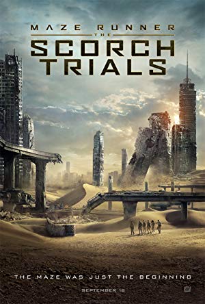 The Scorch Trials - Maze Runner: The Scorch Trials