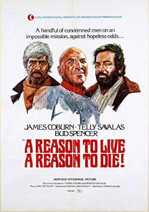 A Reason to Live, a Reason to Die - Una ragione per vivere e una per morire