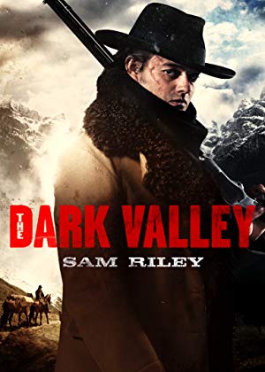 The Dark Valley - Das finstere Tal