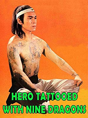 The Hero Tattooed with Nine Dragons - Jiu wen long