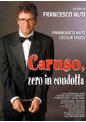 Caruso, Zero for Conduct - Caruso, zero in condotta