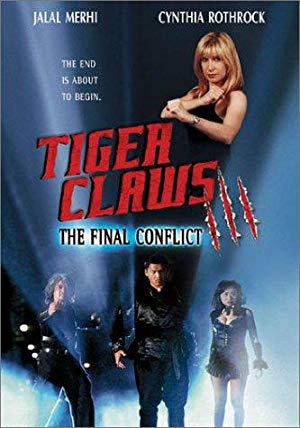 Tiger Claws III - Tiger Claws III: The Final Conflict