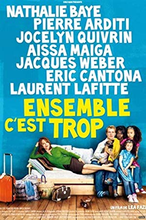 Together Is Too Much - Ensemble c'est trop