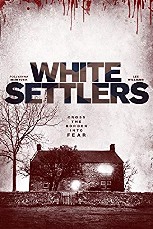 The Blood Lands - White Settlers
