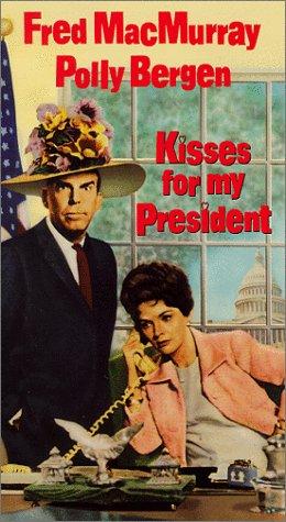 Kisses for My President - Kisses For My President