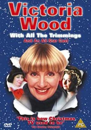 Victoria Wood with All The Trimmings - Victoria Wood with All the Trimmings