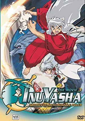 InuYasha the Movie 3: Swords of an Honorable Ruler - 映画犬夜叉 天下覇道の剣