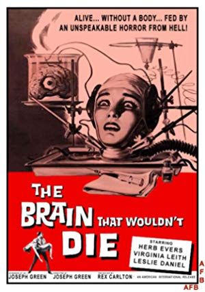 The Brain That Wouldn't Die