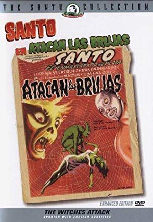 Santo Attacks the Witches - Atacan las brujas