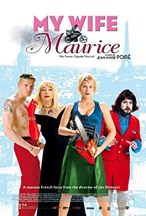 My Wife's Name Is Maurice - Ma femme s'appelle Maurice