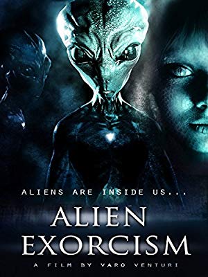 Alien Exorcism - 6 giorni sulla Terra