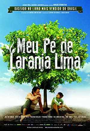 My Sweet Orange Tree - Meu Pé de Laranja Lima