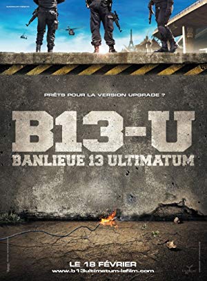 District 13: Ultimatum - Banlieue 13 - Ultimatum