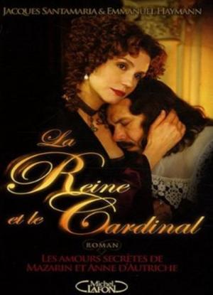 The Queen and the Cardinal - La Reine et le Cardinal