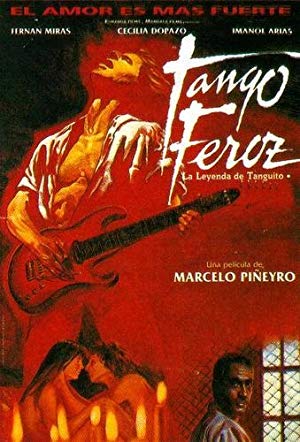 Wild Tango - Tango feroz: la leyenda de Tanguito