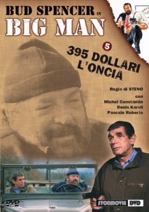 Big Man: Let the Buried Lie - Big Man: 395 dollari l'oncia