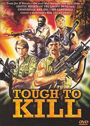 Tough to Kill - Duri a morire