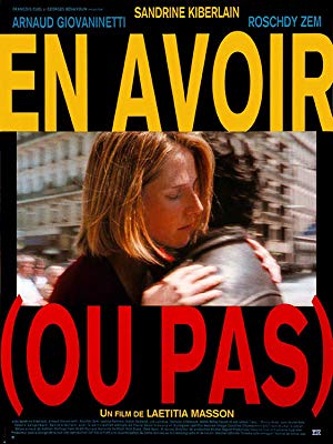 To Have (Or Not) - En avoir (ou pas)