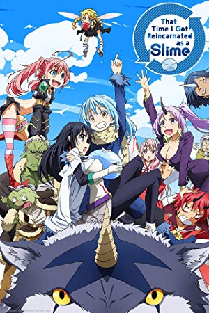 That Time I Got Reincarnated as a Slime - 転生したらスライムだった件