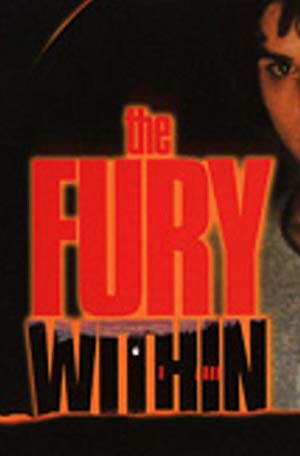 The Fury Within