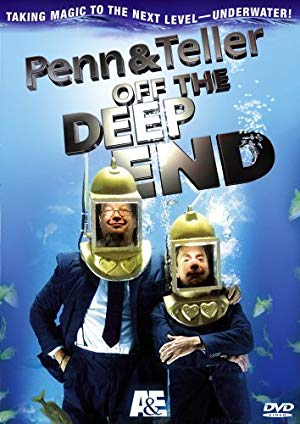 Penn & Teller: Off The Deep End