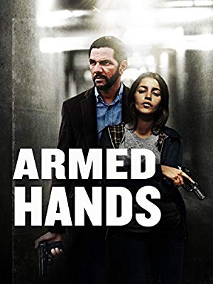 Armed Hands - Mains Armées
