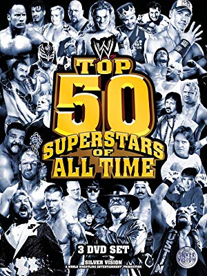 WWE: Top 50 Superstars of All Time