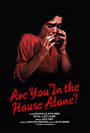 Are You in The House Alone?