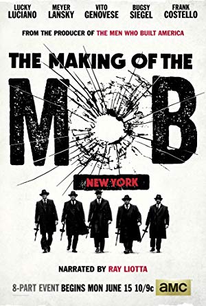 The Making of the Mob: New York - The Making of The Mob