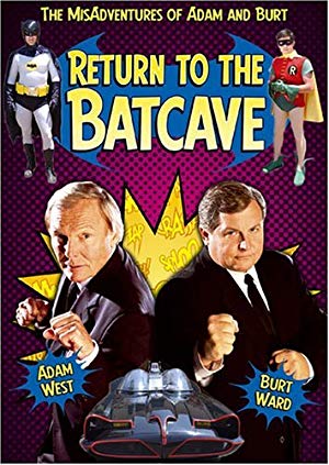 Return to the Batcave: The Misadventures of Adam and Burt