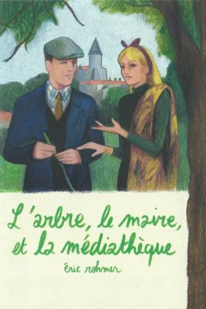 The Tree, the Mayor and the Mediatheque - L'Arbre, le Maire et la Médiathèque