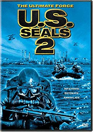 U.S. Seals II - U.S. Seals II: The Ultimate Force