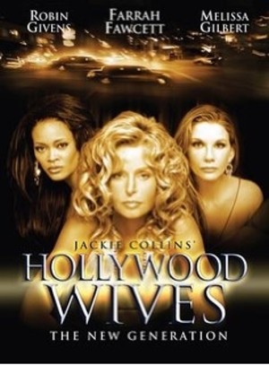 Hollywood Wives: The New Generation - Hollywood Wives The New Generation