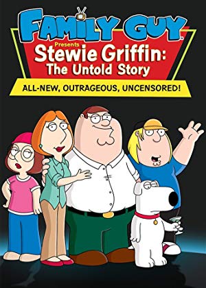 Stewie Griffin: The Untold Story - Family Guy Presents Stewie Griffin: The Untold Story