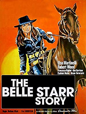 The Belle Starr Story - Il mio corpo per un poker