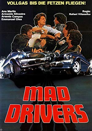 Mad Drivers - Ratas del asfalto