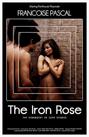 The Iron Rose - La rose de fer