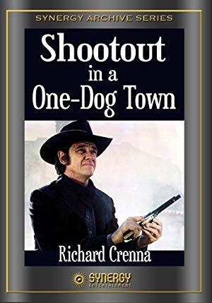 Shootout in a One-Dog Town