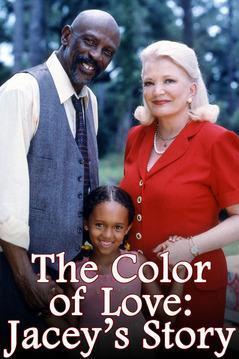 The Color Of Love: Jacey's Story - The Color of Love: Jacey's Story