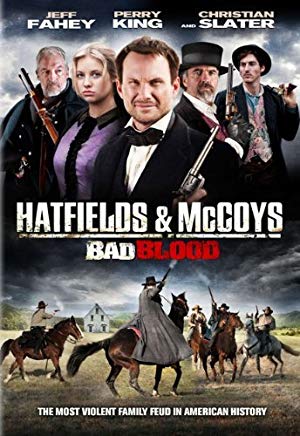 Hatfields and McCoys: Bad Blood - Hatfields and Mccoys:  Bad Blood