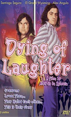 Dying of Laughter - Muertos de risa