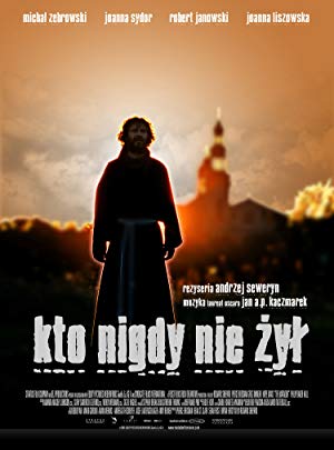 Who Never Lived - Kto nigdy nie zyl